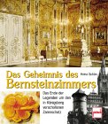 Das Geheimnis des Bernsteinzimmers.