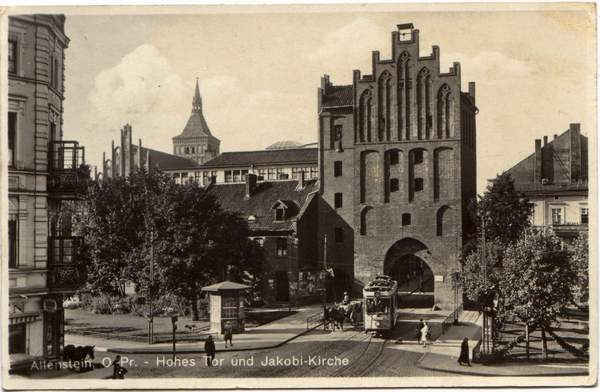 Allenstein - Hohes Tor und Jakobi-Kirche 1933