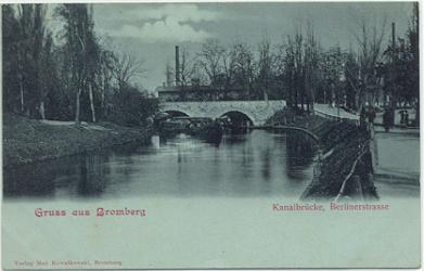 Bromberg - Kanalbrcke, Berlinerstrae
