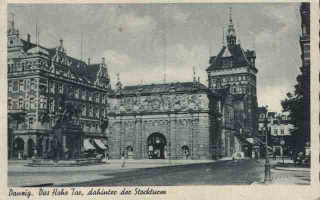Danzig - Das Hohe Tor, dahinter der Stockturm ca. 1930