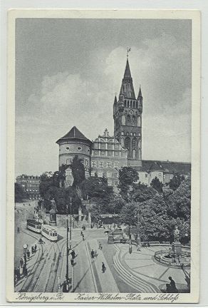 Knigsberg - Kaiser-Wilhelm-Platz und Schlo