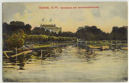 Osterode - Kreishaus mit Drewenzmndung 1909