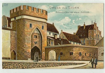 Thorn - Brckentor mit altem Schloss 1909